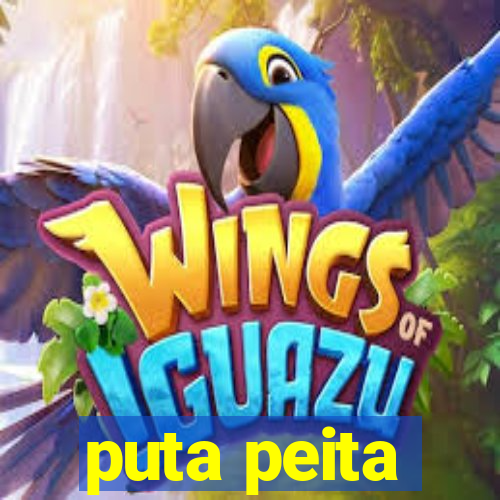 puta peita